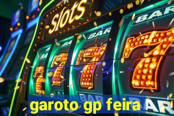 garoto gp feira